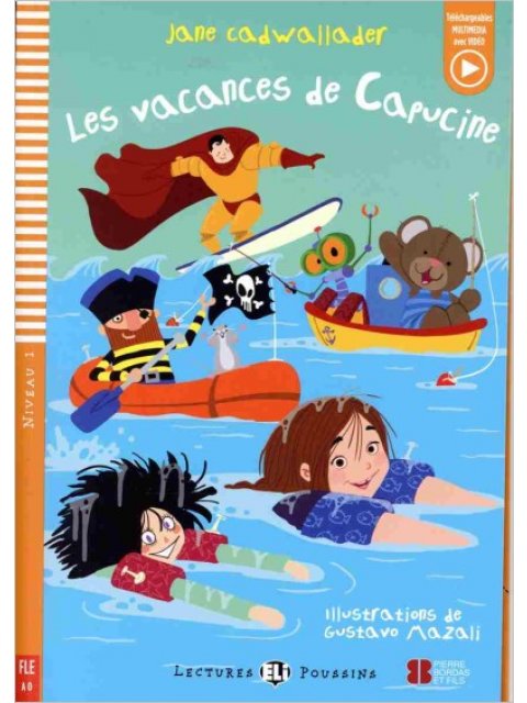 LEP 1: LES VACANCES DE CAPUCINE (+ DOWNLOADABLE AUDIO)