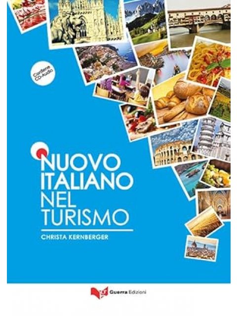 NUOVO ITALIANO NEL TURISMO STUDENTE (+ CD)