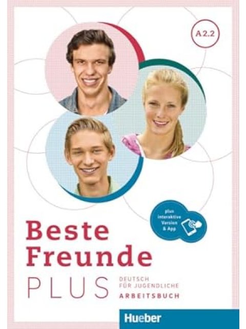 BESTE FREUNDE PLUS A2.2 ARBEITSBUCH