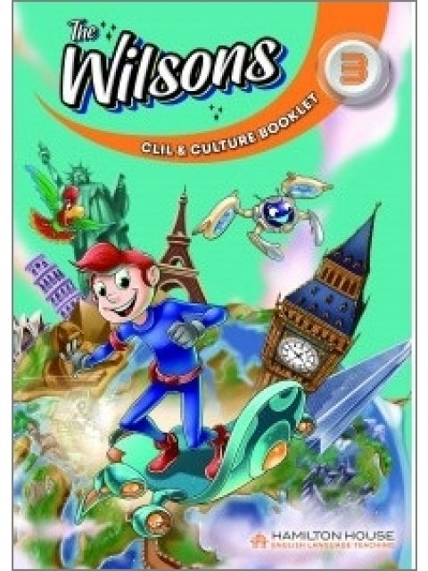 THE WILSONS 3 CLIL & CULTURE BOOKLET