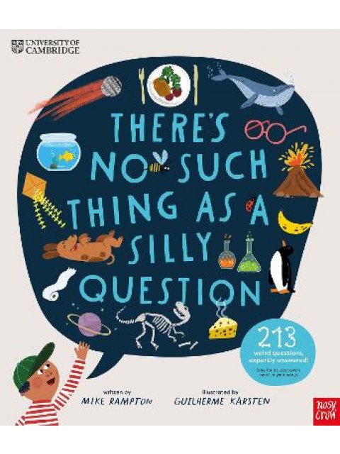 There's No Such Thing as a Silly Question