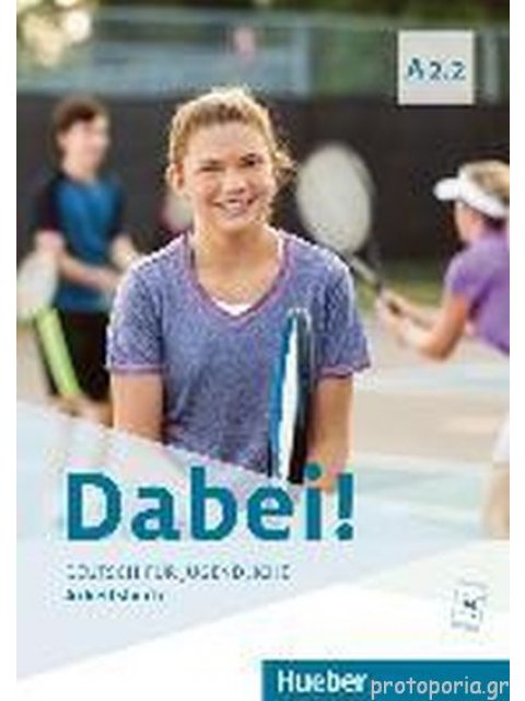 DABEI! A2.2 ARBEITSBUCH