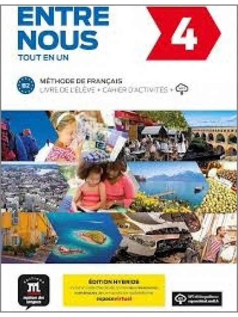 ENTRE NOUS 4 METHODE + CAHIER EDITION HYBRIDE