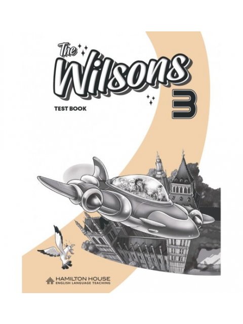 THE WILSONS 3 TEST