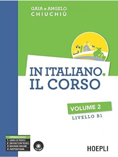 IN ITALIANO IL CORSO VOLUME 2 (B1) STUDENTE ( + ON LINE AUDIO)