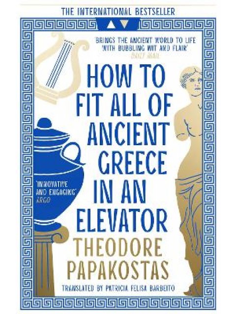 HOW TO FIT ALL OF ANCIENT GREECE IN AN ELEVATOR PB