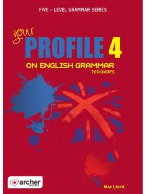 YOUR PROFILE ON ENGLISH GRAMMAR 4 TCHR'S