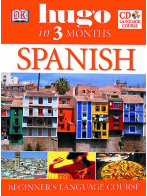 HUGO IN 3 MONTHS : SPANISH (+ AUDIO CD)