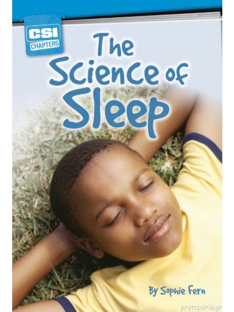 CSI CHAPTERS:THE SCINCE OF SLEEP