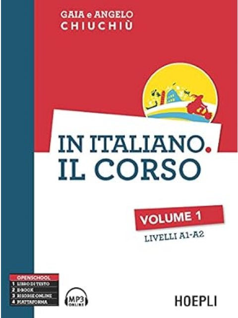 IN ITALIANO IL CORSO VOLUME 1(A1-A2) STUDENTE
