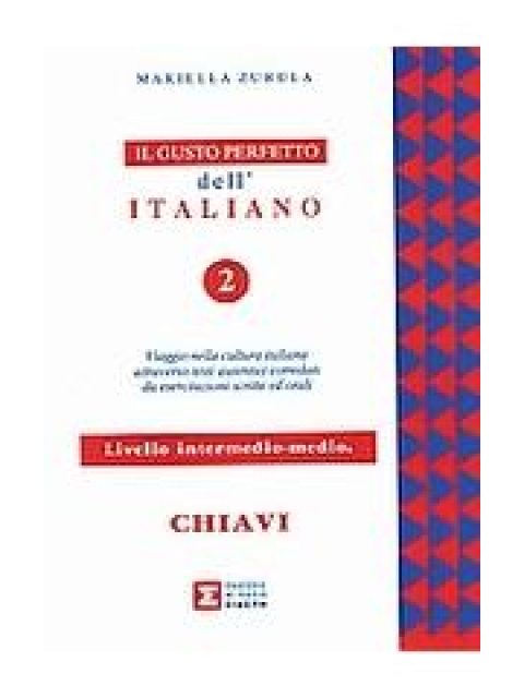 IL GUSTO PERFETTO DELL'ITALIANO 2 CHIAVI