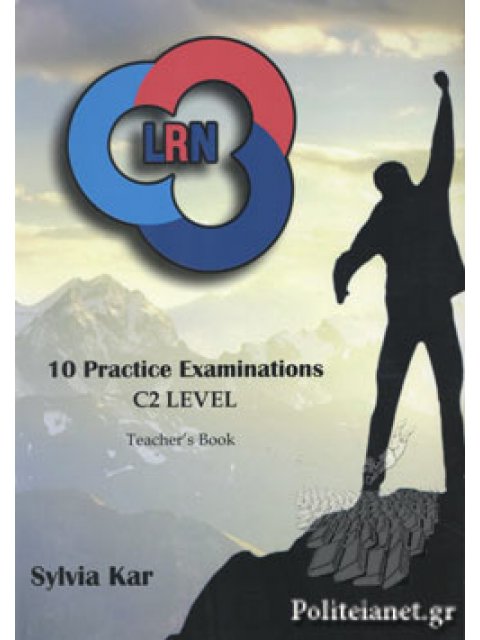 10 PRACTICE EXAMINATIONS LRN C2 LEVEL TCHR'S