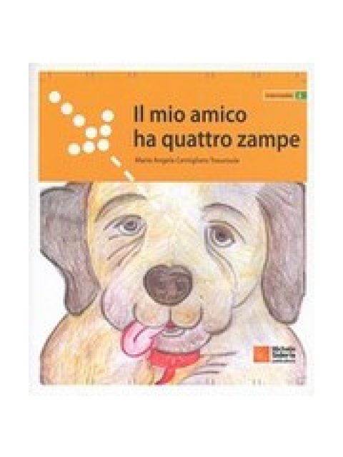 IL MIO AMICO HA QUATTRO ZAMPE