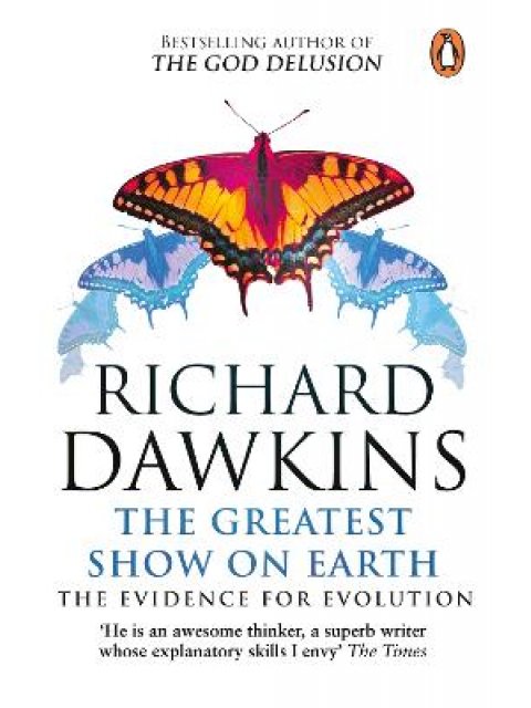 The Greatest Show on Earth : The Evidence for Evolution