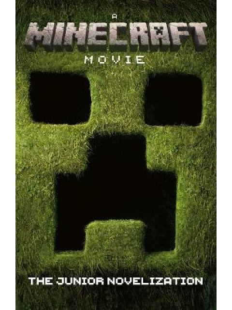 A Minecraft Movie: The Junior Novelization