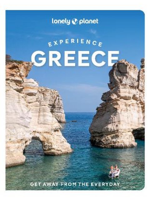 LONELY PLANET : ΕΧPERIENCE GREECE 2ND ED
