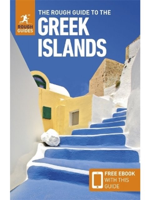 THE ROUGH GUIDE TO THE GREEK ISLANDS: TRAVEL GUIDE WITH EBOOK PB