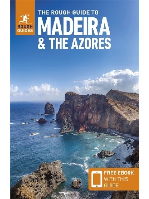 THE ROUGH GUIDE TO MADEIRA AND THE AZORES: TRAVEL GUIDE WITH EBOOK PB