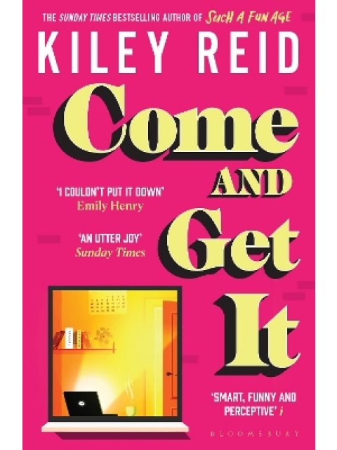 COME AND GET IT : ONE OF 2024'S HOTTEST READS – CHOSEN FOR FEARNE COTTON'S HAPPY PLACE BOOK CLUB PB