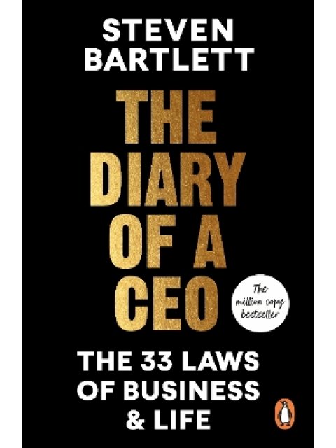 THE DIARY OF A CEO : THE 33 LAWS OF BUSINESS AND LIFE PB