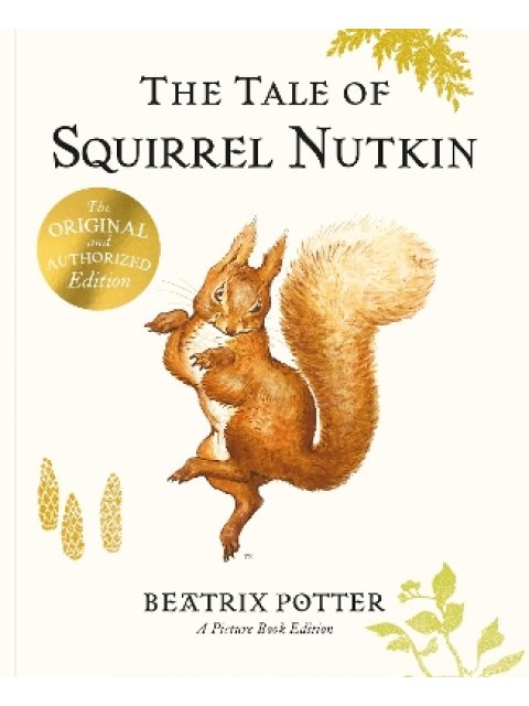 THE TALE OF SQUIRREL NUTKIN PICTURE BOOK PB