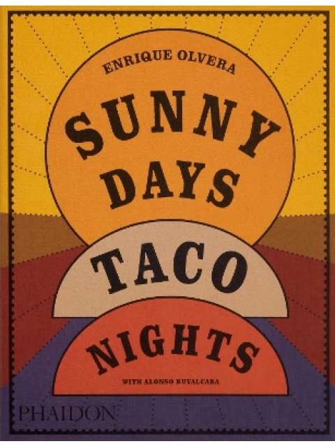 SUNNY DAYS, TACO NIGHTS PB