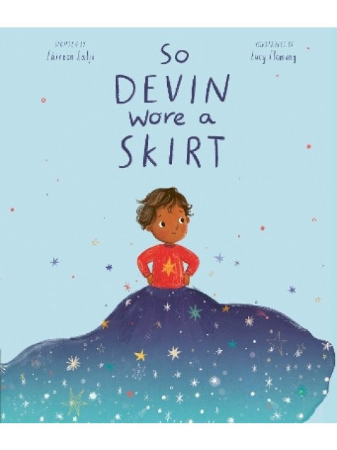 SO DEVIN WORE A SKIRT PB