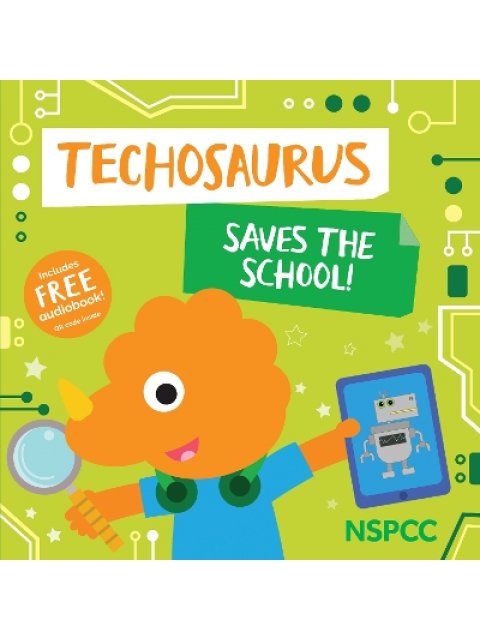 TECHOSAURUS SAVES THE SCHOOL! PB
