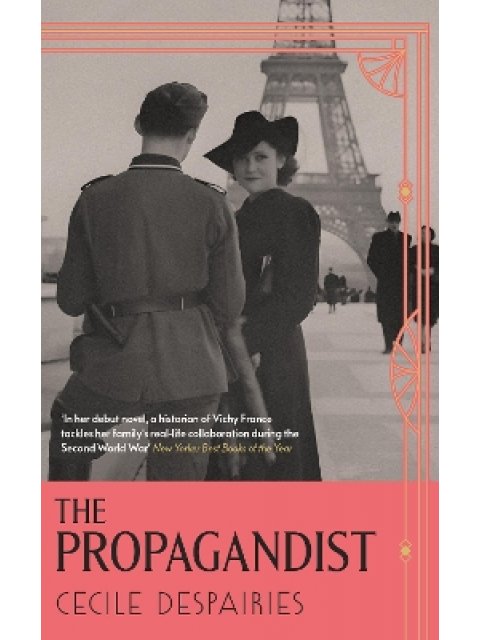 THE PROPAGANDIST : NEW YORKER BEST BOOKS OF THE YEAR PB
