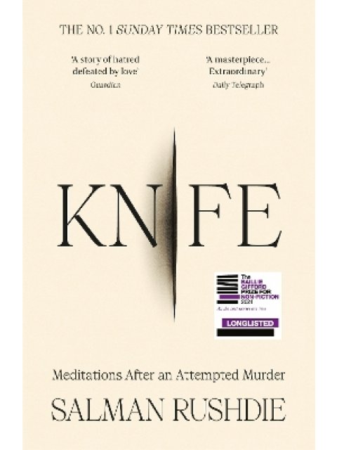 KNIFE : MEDITATIONS AFTER AN ATTEMPTED MURDER PB