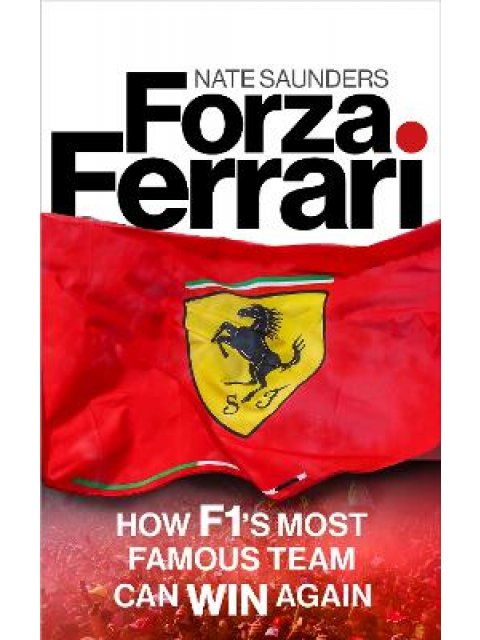 FORZA FERRARI: HOW F1'S MOST FAMOUS TEAM CAN WIN AGAIN HC