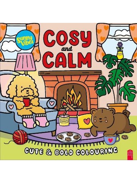 SUNNY VIBES: COSY AND CALM - CUTE & BOLD COLOURING