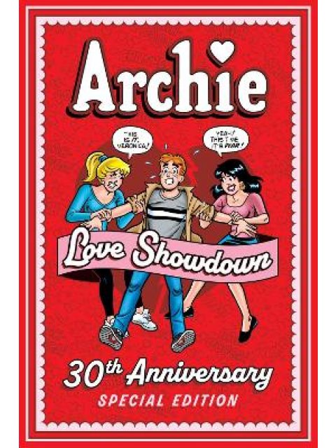 Archie: Love Showdown 30th Anniversary Edition PB