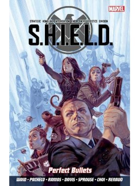 S.H.I.E.L.D Volume 1: Perfect Bullets PB
