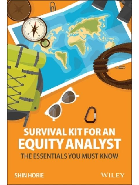 SURVIVAL KIT FOR AN EQUITY ANALYST HC