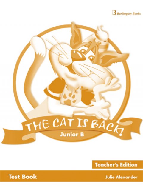 THE CAT IS BACK JUNIOR B TCHR'S TEST
