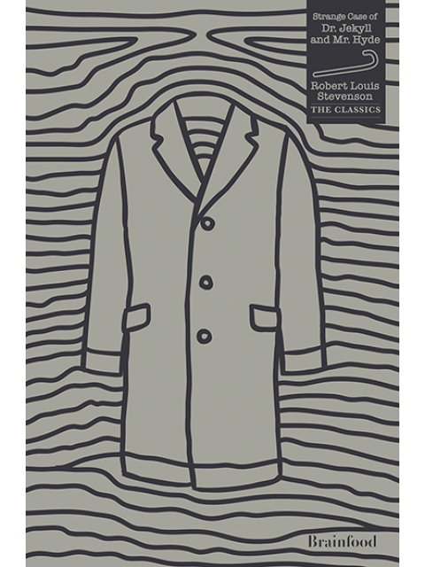THE CLASSICS: STRANGE CASE OF DR. JEKYLL AND MR. HYDE