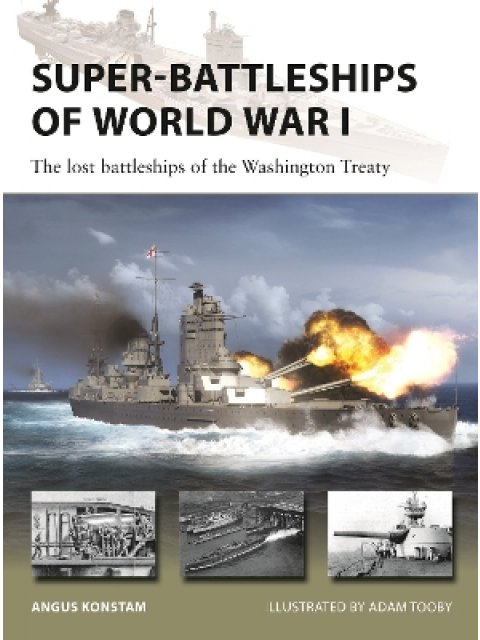 SUPER-BATTLESHIPS OF WORLD WAR I PB