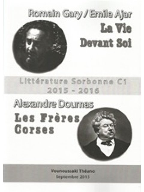 LITTERATURE SORBONNE C1 2015-2016 (LA VIE DEVANT SOI & LES FRERES CORSES)