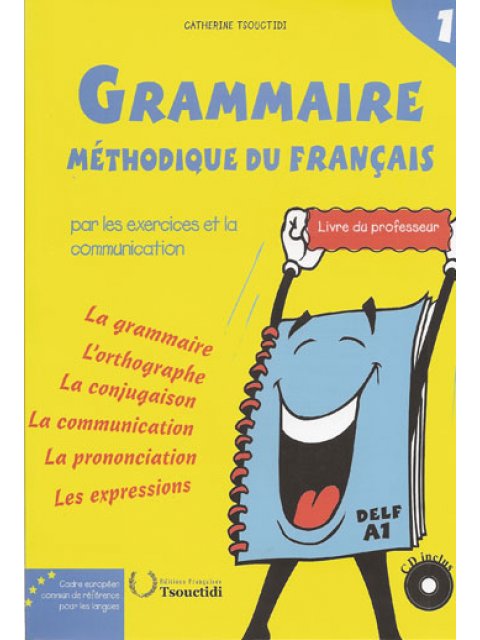 GRAMMAIRE METHODIQUE DU FRANCAIS 1 A1 PROFESSEUR