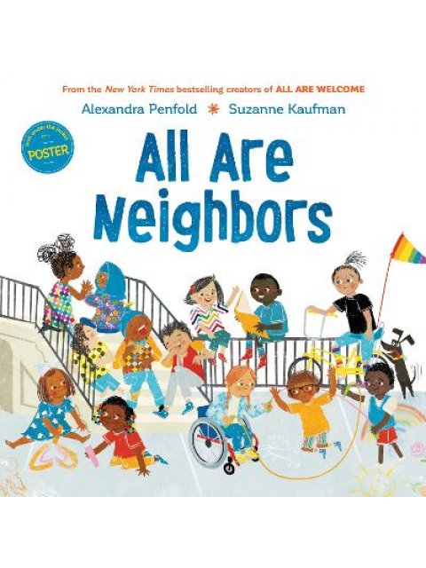 All Are Neighbors (an All Are Welcome Book)