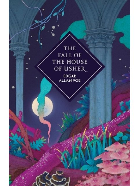 : VINTAGE COLLECTOR'S CLASSICS: The Fall of the House of Usher and Other Stories HC