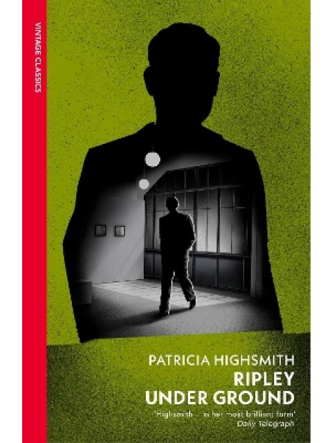 VINTAGE CLASSICS : Ripley Under Ground PB