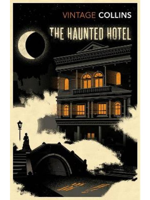 VINTAGE CLASSICS : The Haunted Hotel PB