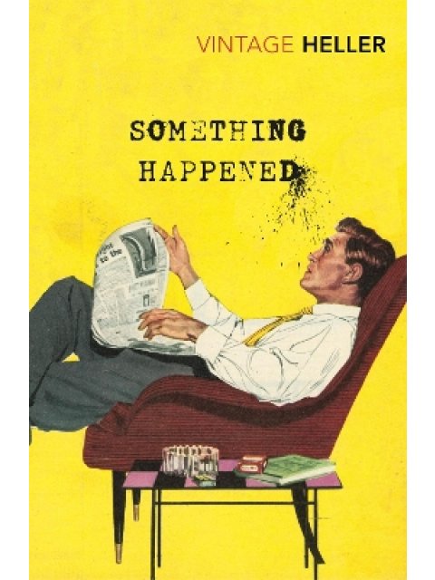 VINTAGE CLASSICS : Something Happened PB