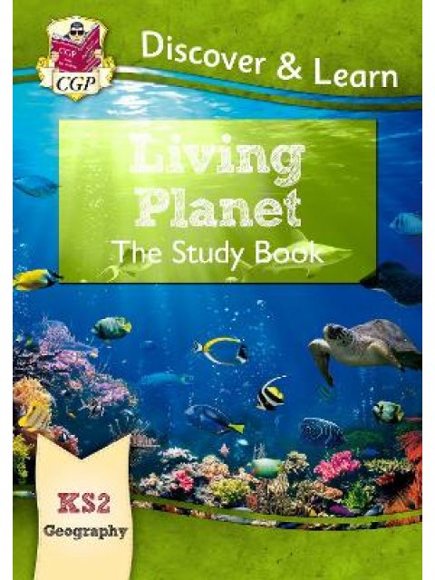 KS2 Geography Discover & Learn: Living Planet Study Book