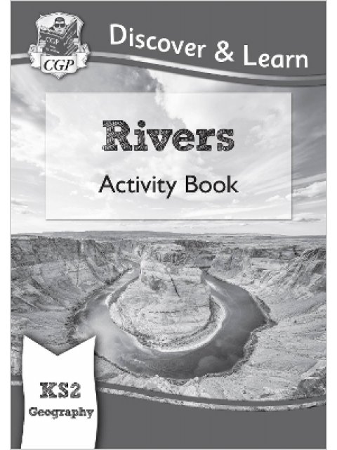 KS2 Geography Discover & Learn: Rivers Activity Book