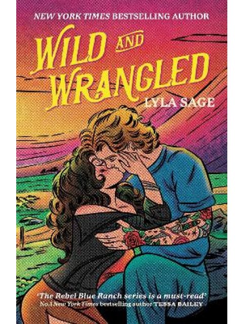 Wild and Wrangled