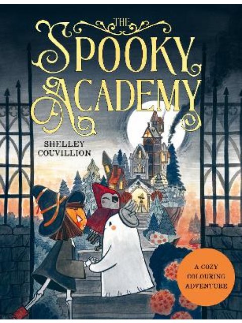The Spooky Academy : A cozy colouring adventure