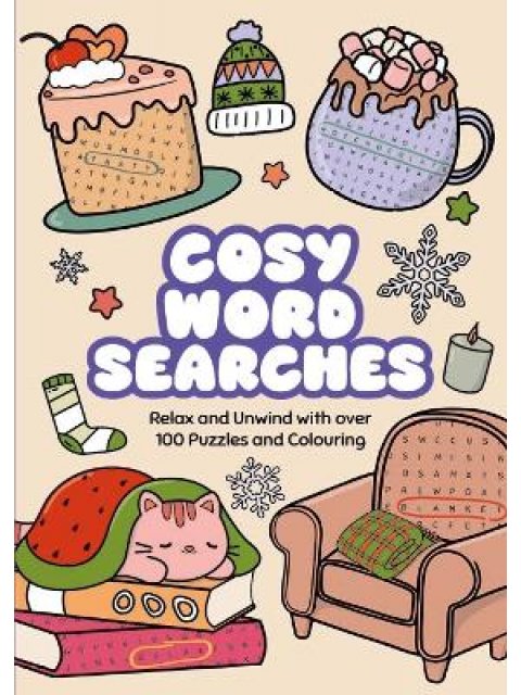 Cosy Word Searches : Relax and Unwind with over 100 Puzzles and Colouring